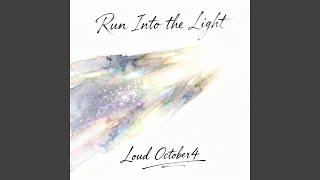 Run Into the Light
