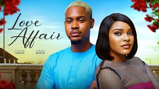 LOVE AFFAIR- CLINTON JOSHUA, SARIAN MARTIN 2026 Latest Nollywood new movie 