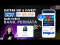 Cara Daftar SID di Permata Me dan Dapatkan Bonus 100 Ribu ! Bonus Nasabah Lama Bank Permata