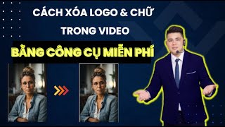 Cách xóa logo \& chữ trong video đơn giản