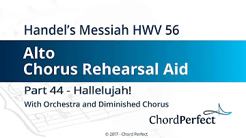 Handel's Messiah Part 44 - Hallelujah! - Alto Chorus Rehearsal Aid