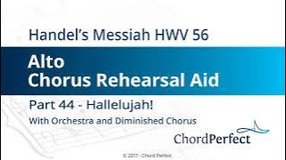 Handel's Messiah Part 44 - Hallelujah! - Alto Chorus Rehearsal Aid