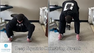 Deep Squat to Hamstring Stretch