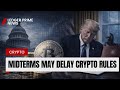 BREAKING: Crypto Regulation May Slip to 2027