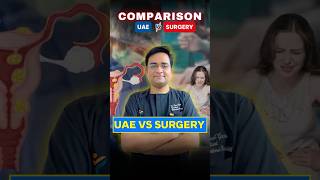 UAE vs Surgery for Fibroids | Simple Comparison Chart Explained