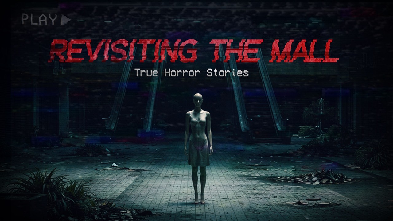 The Mall Closed... But It Wasn't Empty (5 TRUE Horror Stories)
