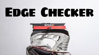 Sparx Edge Checker - Get the Most from Your Sparx Skate Sharpener
