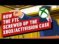 How the FTC Screwed Up the Xbox/Activision Case