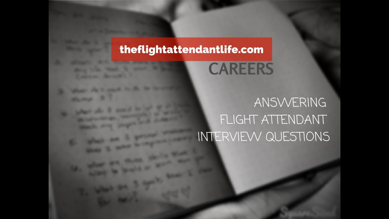 how-to-answer-flight-attendant-interview-questions-star-format-youtube