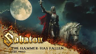 Sabaton - The Hammer Has Fallen (Official Lyric Video)