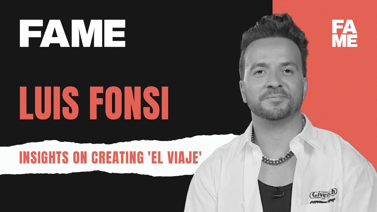 FAME Album Review Exclusive: Luis Fonsi Shares Insights on FAME Album Review Exclusive: Luis Fonsi Shares Insights on