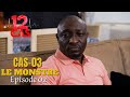 12 CAS ( CAS 03 ) LE MONSTRE - Episode 02 ( Série Africaine )