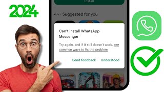 إصلاح خطأ لا يمكن تثبيت WhatsApp Messenger على متجر Google Play | لا يمكن تثبيت واتساب ماسنجر