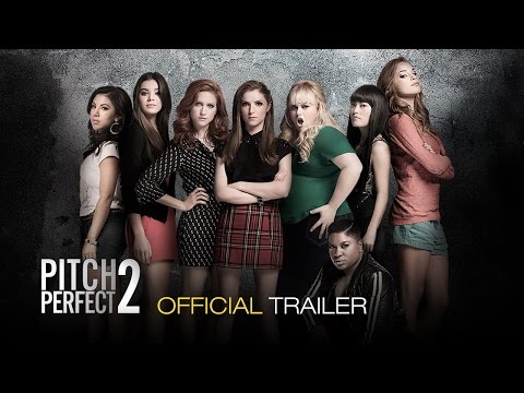 Pitch Perfect 2 - Official Trailer 2 (HD)