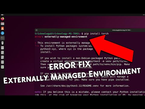 How To Fix Pip "Externally Managed Environment" Error on Ubuntu