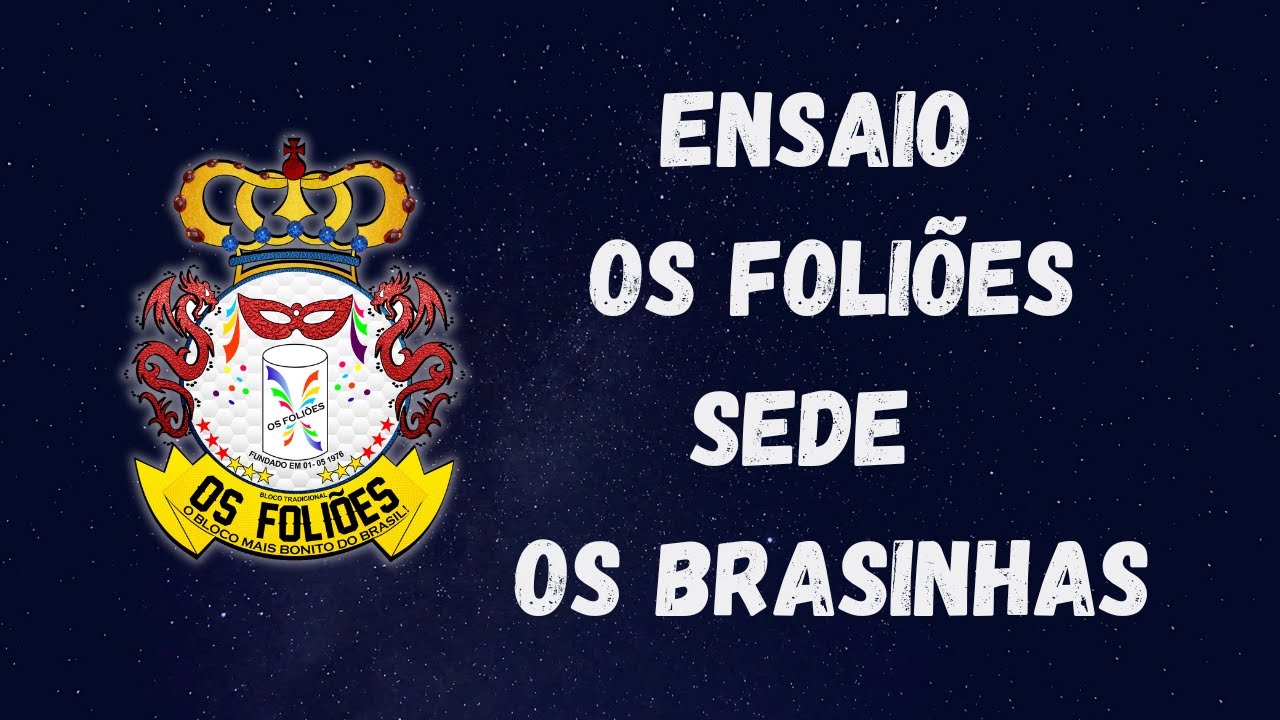 OS FOLIÕES ENSAIO OS BRASINHAS 27/10