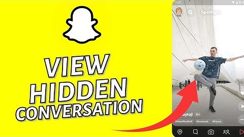 How to View Hidden Conversations on Snapchat 2025?