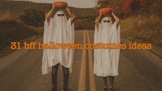 31 best friend Halloween costume ideas 🎃👻🍁