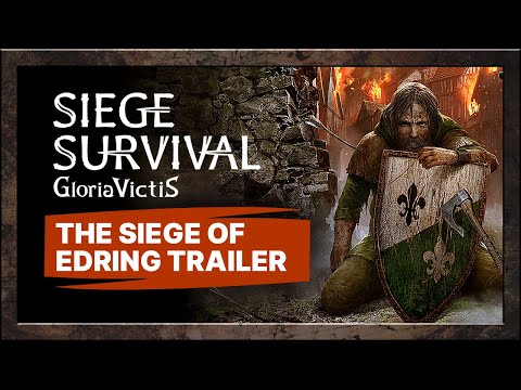 Siege Survival: Gloria Victis - The Siege of Edring Trailer [NA]