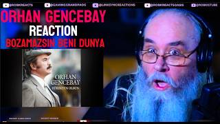 Orhan Gencebay Reaction | Bozamazsın Beni Dünya | First Time Hearing | Requested
