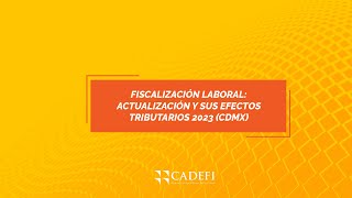Fiscalización Laboral: Actualización y sus Efectos Tributarios 2023