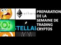 Préparation de la semaine de trading sur cryptos.