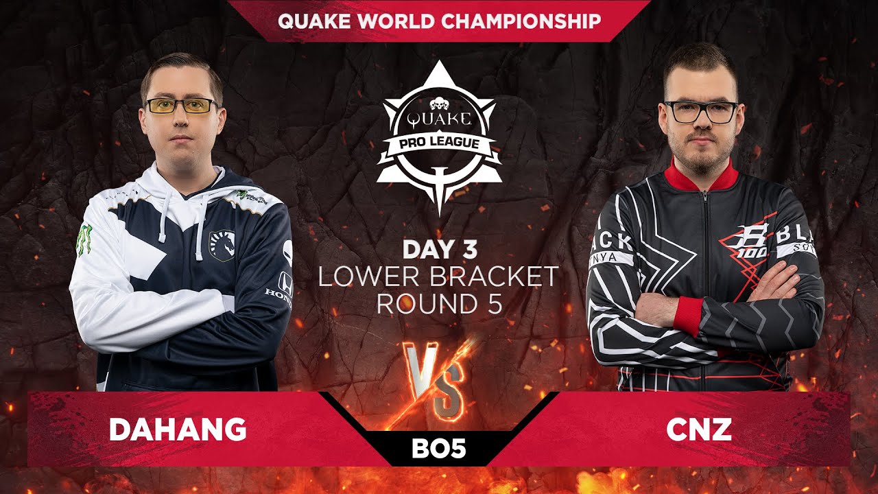 dahang vs cnz - Quake World Championship 2020 - Day 3