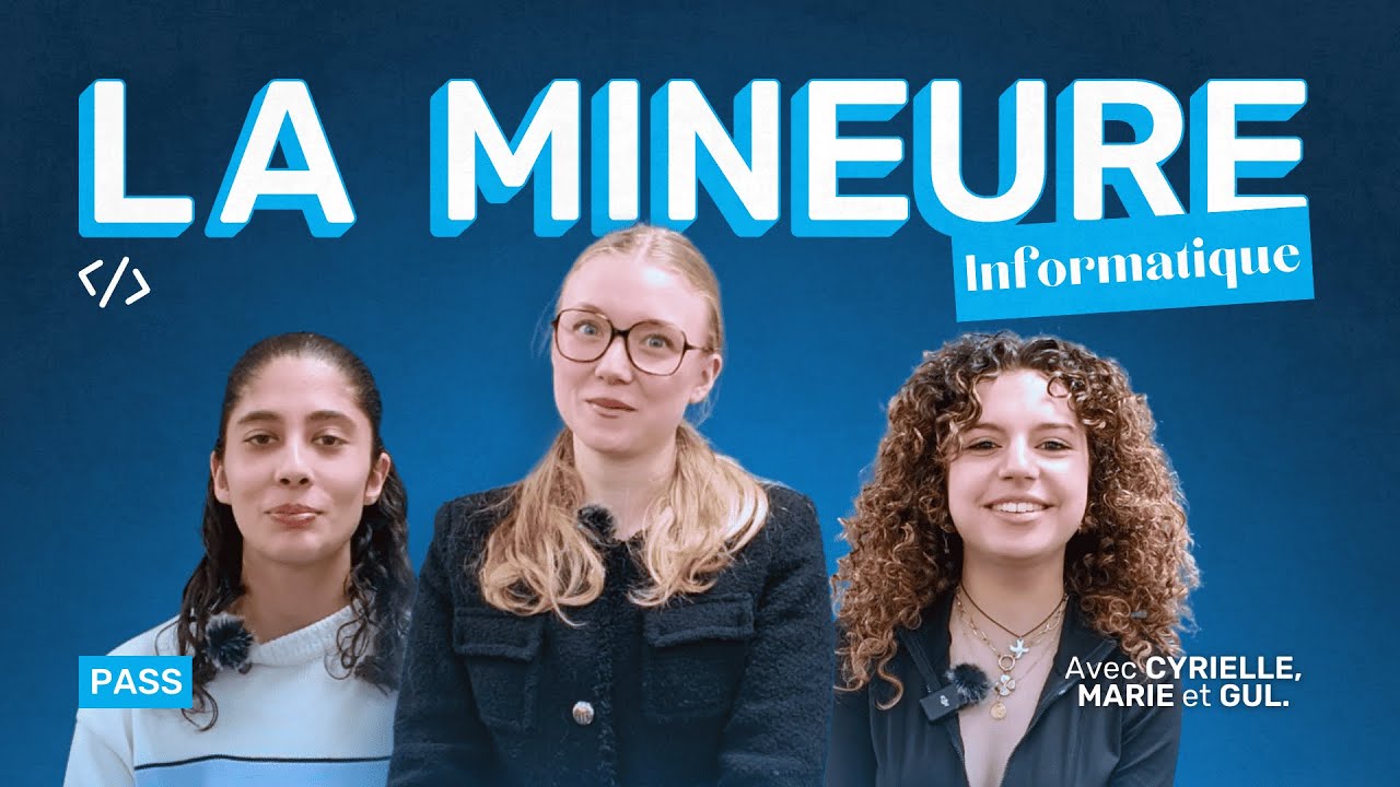 Pass Fil Informatique PASS - La MINEURE INFORMATIQUE - YouTube