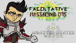 [MONSTER HUNTER WORLD Mission Run]Missioni 015 (Tuorli tra le Guglie)