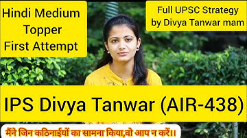 UPSC। Hindi Medium । Strategy To  Crack CSE in First Attempt । By Divya Tanwar ,Rank 438 CSE 2021