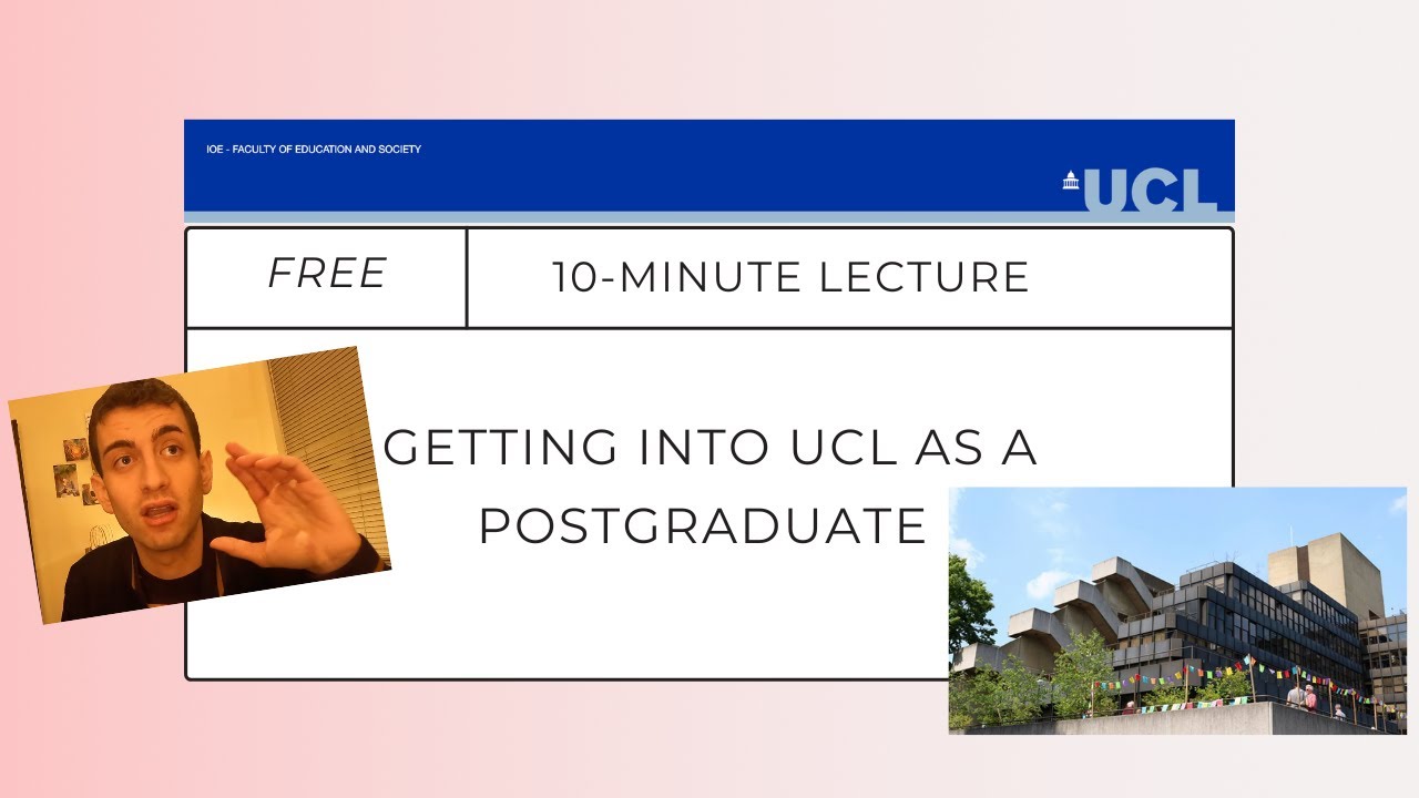 From First-Gen to Postgrad: How I Got Into UCL IOE - YouTube