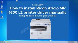 how to install ricoh aficio mp 1600 l2 printer & scanner driver manually using its basic driver