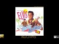 Elvis Presley - Ku-U-I-Po (ALT. New 2021 Mix, Remastered Version) [32bit HiRes Audiophile RM], HQ