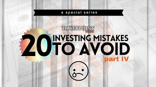 20 Investing Mistakes To Avoid (Special Series) Part 4