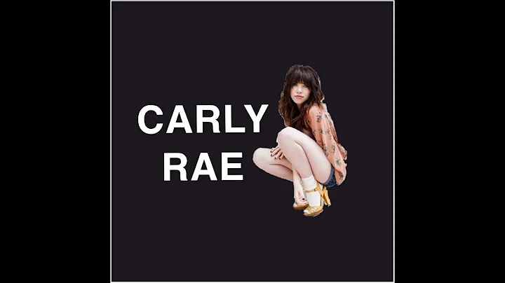 CARLY RAE (MUSIC VIDEO)