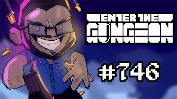 Bisnap Streams Enter the Gungeon - Part 746