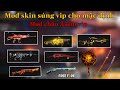 [Free Fire] HƯỚNG DẪN MOD FULl SKIN SÚNG VIP CHO SKIN MẶC ĐỊNH OB22 V1.49.1 KHÔNG KHOÁ ACC