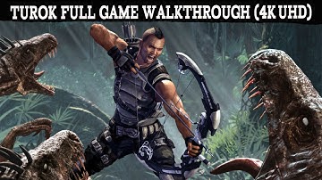 TUROK FULL GAME WALKTHROUGH - No Commentary (PC 4K 60 FPS)