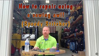 How to fix and inflatable using a sewing awl!  (Speedy Stitcher)