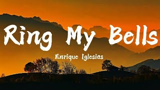 Enrique Iglesias - Ring my bells (Lyrics)