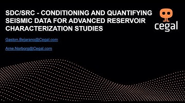 SDC SRC - Conditioning Seismic Data for Advanced Reservoir Characterization Studies | Session 2