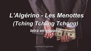 L'Algérino - Les Menottes (Tching Tchang Tchong) (letra en español)