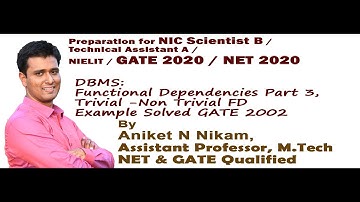 Functional Dependencies Part 3, Trivial -Non Trivial Functional Dependency, Example GATE 2002