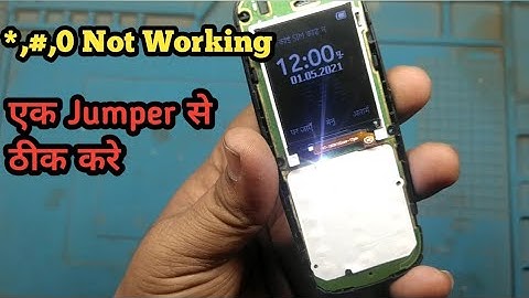 Nokia TA 1304 *,0,#  Button Not Working Jumper Fix