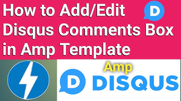 How to Add/Enable Disqus Comments Box in Amp Sites | Blogger