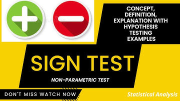 Sign Test | Paired Sample Test | Concept  For one & two samples with Hypothesis Testing Examples