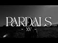 PARDALS - XV [Music Video]