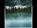 Andrew Toole - Nowhere Id rather be