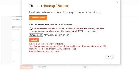 Blogger Template Uploading XML Error | We were unable to save your theme blogger etc