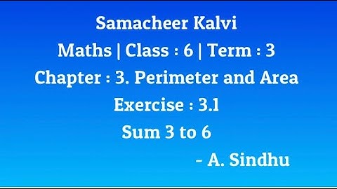 6th Maths Term 3 Samacheer | Chapter 3 | Perimeter and Area | Exercise 3.1 | Sum 3 to 6
